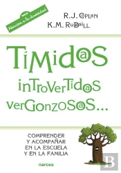 Tímidos, Introvertidos, Vergonzosos...