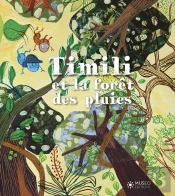 Timili Et La Forêt Des Pluies