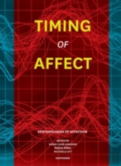Bertrand.pt - Timing Of Affect Â€“ Epistemologies Of Affection