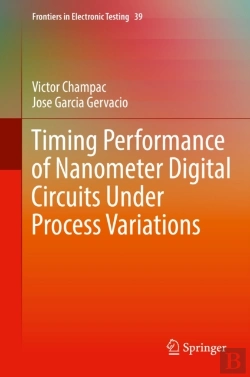 Bertrand.pt - Timing Performance Of Nanometer Digital Circuits Under Process Variations