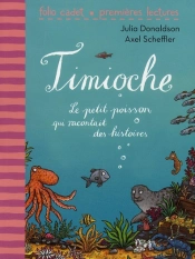 Timioche ; Le Petit Garçon Qui Racontait Des Histoires
