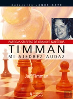 Bertrand.pt - Timman. Mi Ajedrez Audaz