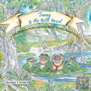 Timmy And The Wild Wood