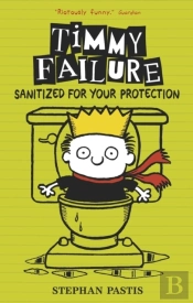 Timmy Failure: Sanitized For Your Protection