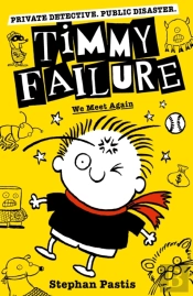 Timmy Failure: We Meet Again