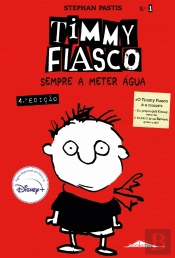 Timmy Fiasco: Sempre a Meter Água
