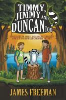 Timmy, Jimmy And Duncan Too