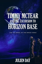 Timmy Mctear And The Excursion To Horizon Base