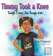 Timmy Took A Knee - Tough Times For Tough Kids