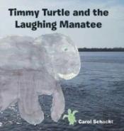 Timmy Turtle And The Laughing Manatee
