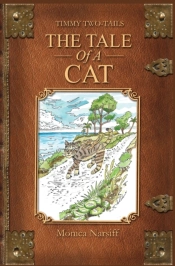 Timmy Two-Tails; The Tale Of A Cat