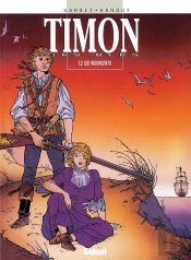 Timon Des Blés Tome 2 ; Les Insurgents
