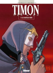 Timon Des Blés Tome 4 : L'Habit Rouge