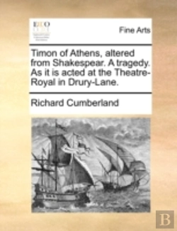 Bertrand.pt - Timon Of Athens, Altered From Shakespear