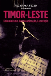 Timor-Leste, Colonialismo, Descolonização, Lusutopia