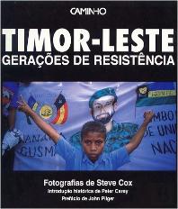 Timor Leste - Gerações de Resistência