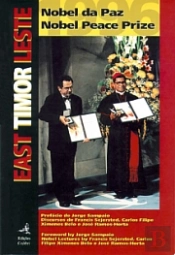 Timor Leste Nobel da Paz - Discursos Proferidos Por Ocasião da Outorga do Prémio Nobel da Paz 1996