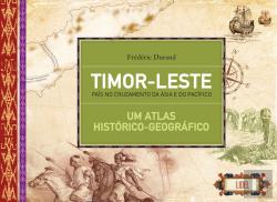 Timor-Leste - País no Cruzamento da Ásia e do Pacífico