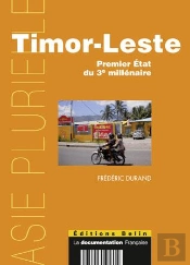 Timor-Leste ; Premier État Du Troisième Millénaire