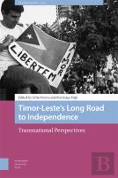 Timor-Lesteâ€™S Long Road To Independence