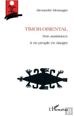 Bertrand.pt - Timor Oriental ; Non Assistance A Un Peuple En Danger