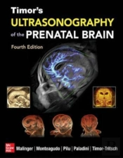Timor'S Ultrasonography Of The Prenatal Brain, Fourth Edition