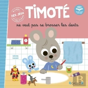 Timoté Ne Veut Pas Se Brosser Les Dents