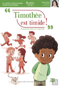 Bertrand.pt - Timothee Est Timide Souris A La Vie (Sophrologie)