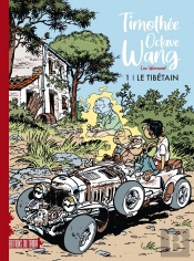 Timothée Octave Wang Tome 1 : Le Tibétain