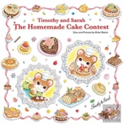 Timothy And Sarah: The Homemade Cake Contest