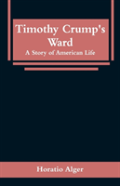 Timothy Crump'S Ward