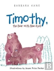 Timothy, The Bear With Blue Eyes