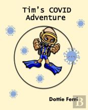 Tim'S Covid Adventure
