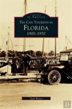 Bertrand.pt - Tin Can Tourists In Florida 1900-1970