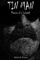 Tin Man: Memoirs Of A Sociopath