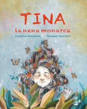 Tina La Nena Monarca