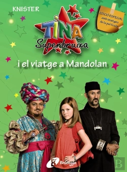 Bertrand.pt - Tina Superbruixa I El Viatge A Mandolan (Edició Especial)