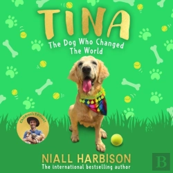 Bertrand.pt - Tina: The Dog Who Changed The World (Children S Edition)