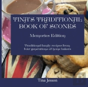 Tina'S Traditional Book Of Scones - Memories Edition