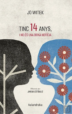 Bertrand.pt - Tinc 14 Anys I No Es Una Bona Noticia