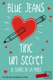 Tinc Un Secret. El Diari De La Meri