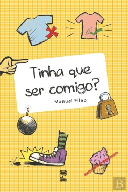 Bertrand.pt - Tinha Que Ser Comigo?