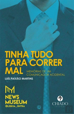 Bertrand.pt - Tinha Tudo Para Correr Mal