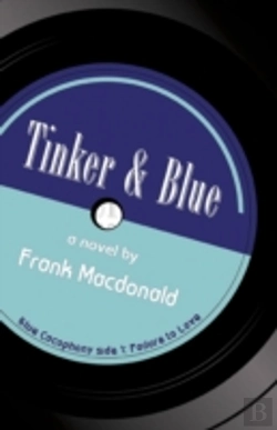 Bertrand.pt - Tinker And Blue,A Novel