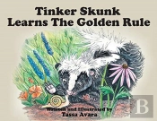 Tinker Skunk Learns The Golden Rule