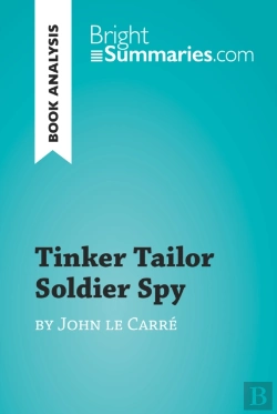 Bertrand.pt - Tinker Tailor Soldier Spy By John Le Carre (Book Analysis)