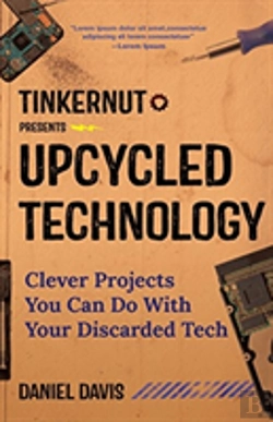 Bertrand.pt - Tinkernut Presents Upcycled Technology