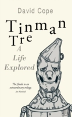 Bertrand.pt - Tinman Tre: A Life Explored
