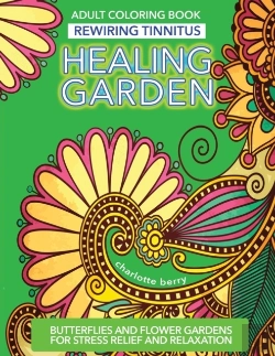 Bertrand.pt - Tinnitus Art Therapy. Healing Garden Adult Coloring Book