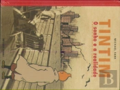 Tintim - O Sonho e a Realidade